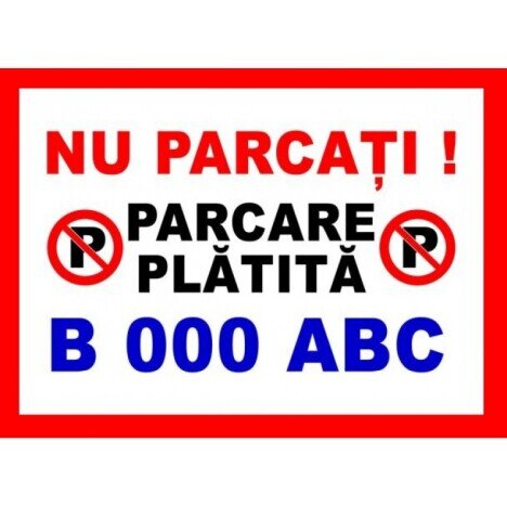 Placuta nu parcati parcare platita personalizata